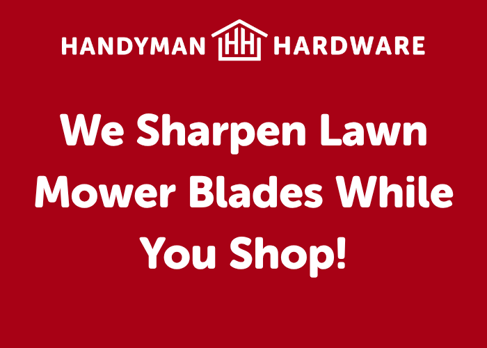 We Sharpen Lawn Mower Blades While You Shop
